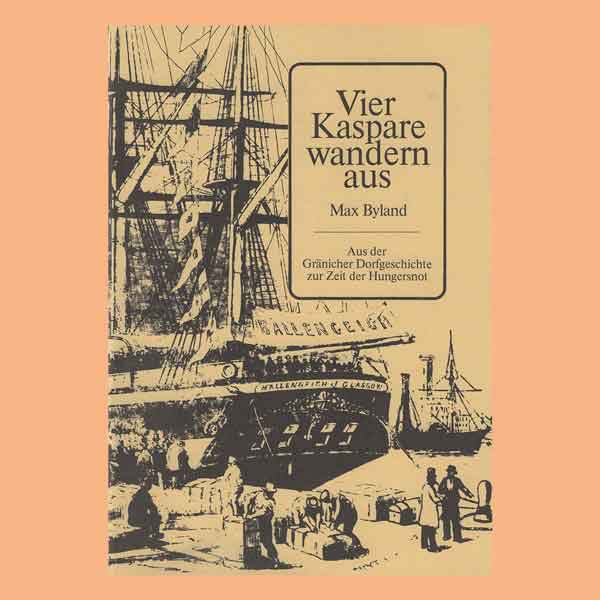 Broschüre Vier Kaspare wandern aus Gränichen Auswanderung 1850
