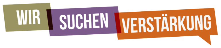 Wir suchen Verstärkung