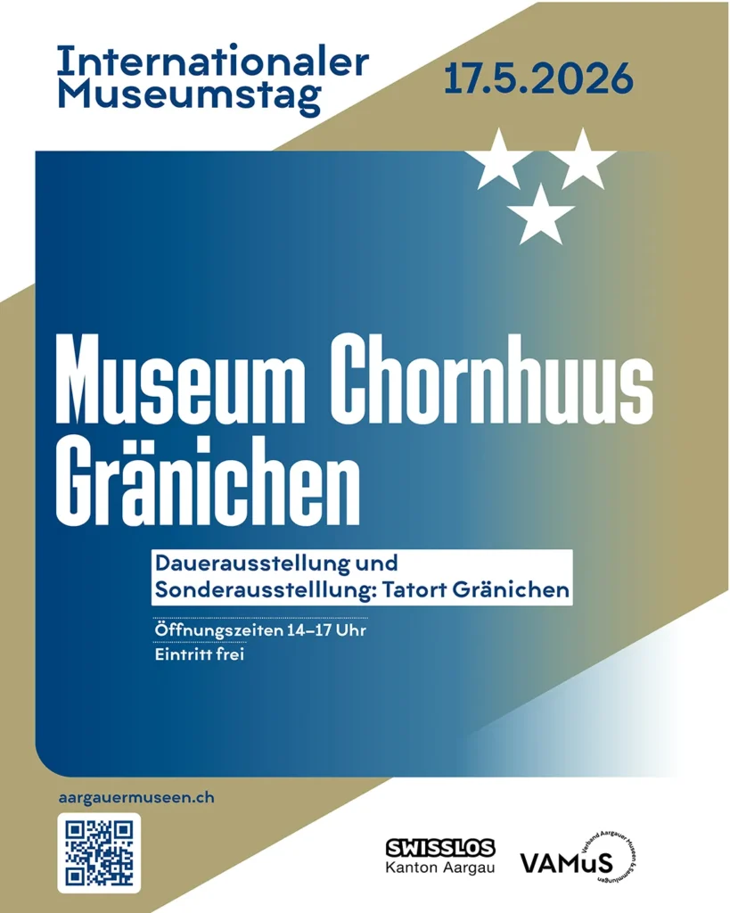 Plakat Internationaler Museumstag 2026 im Museum Chornhuus Gränichen mit Öffnungszeiten 14 bis 17 Uhr und Hinweis auf Sonderausstellung Tatort Gränichen
